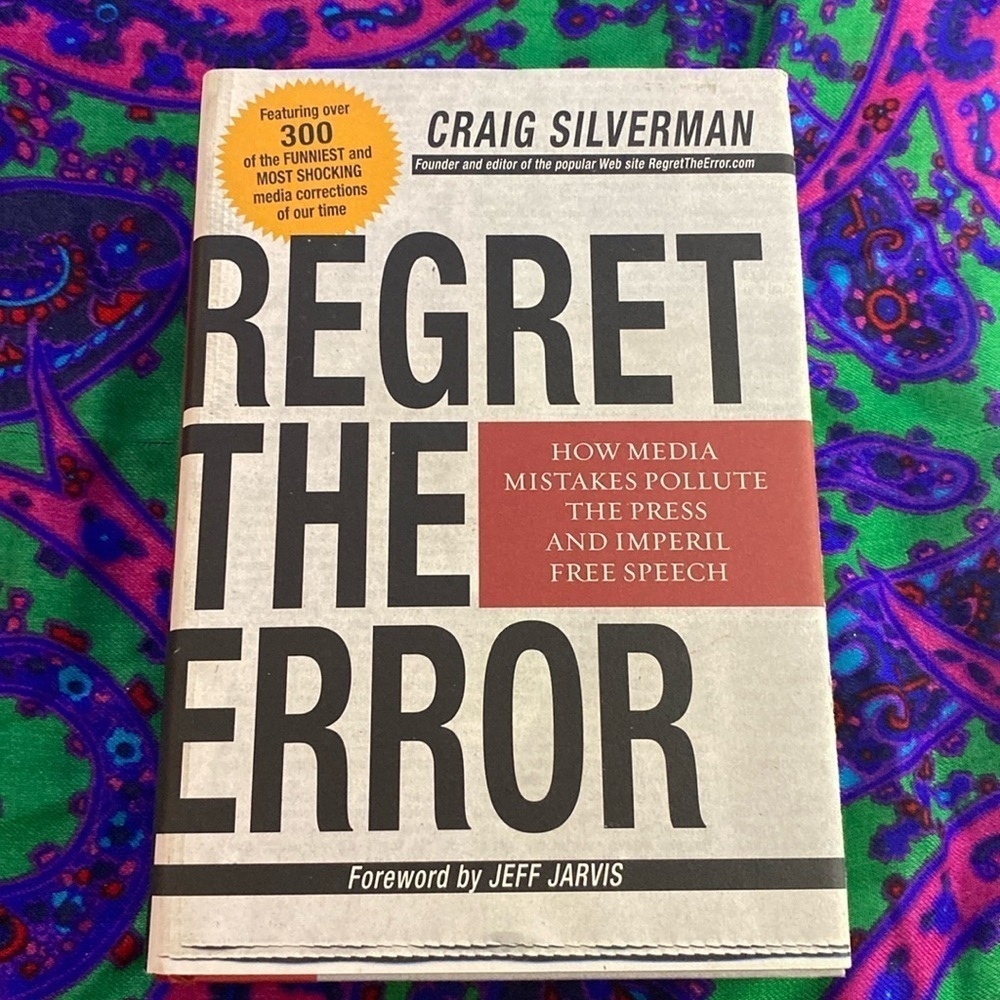 Regret The Error by Craig Silverman Hardcover 2007